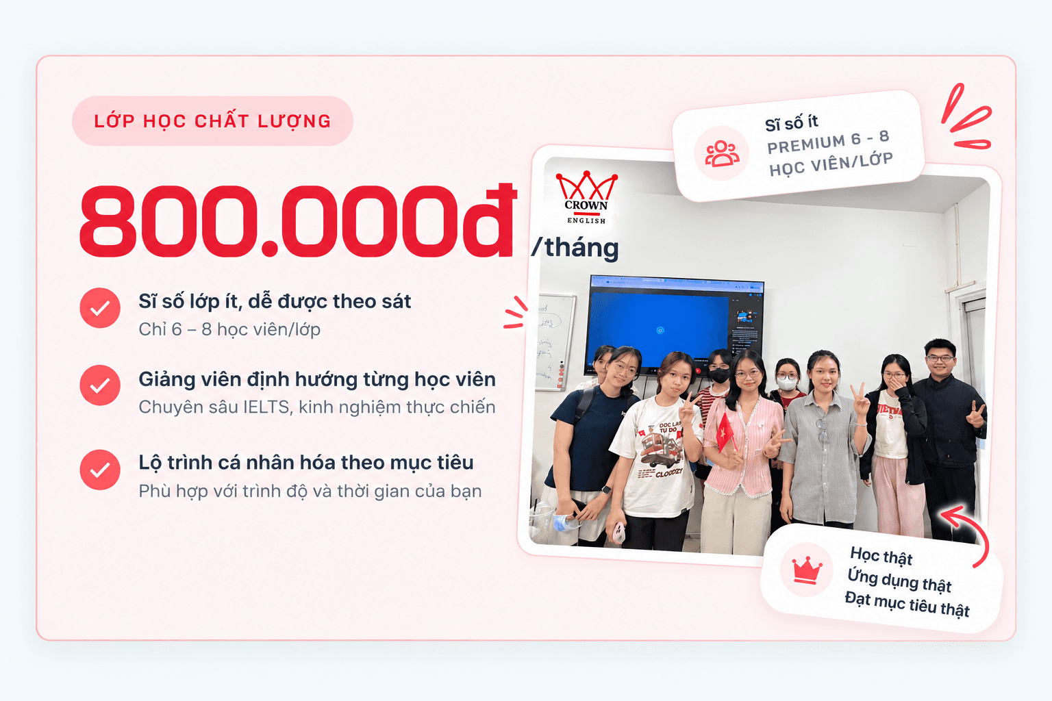 Học phí IELTS từ 800.000đ một tháng, lớp Premium 6-8 học viên tại Crown English